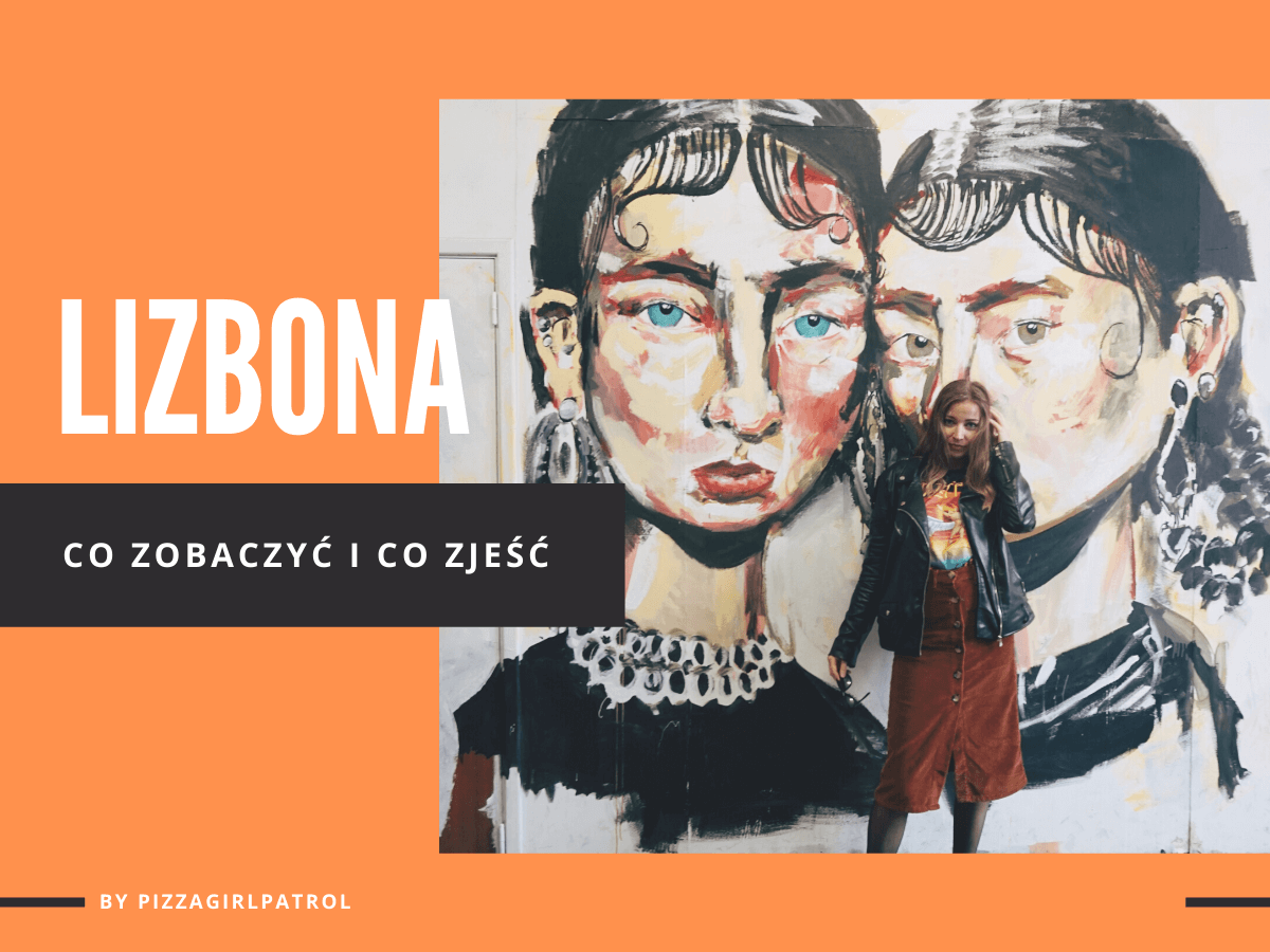 co zobaczyć w Lizbonie