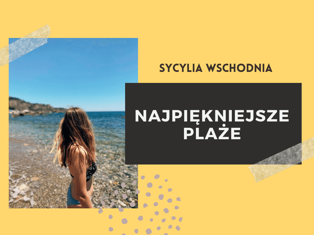 najpiękniejsze plaże na Sycylii Wschodniej