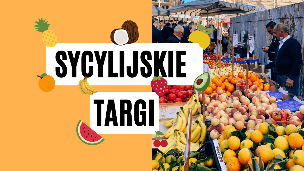 Najlepsze targi na Sycylii