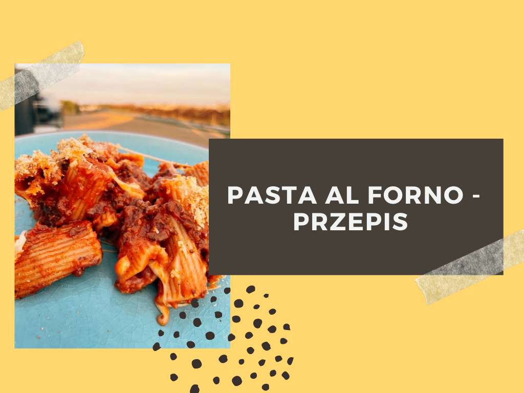 przepis na pyszne włoskie pasta al forno